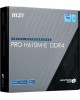Материнская плата MSI PRO H610M-E DDR4 {H610, LGA1700, 2 DDR4, 1 PCI-Ex16, 1 PCI-Ex1, 1 M.2, 4 SATA3.0, 4 USB3.2Gen1, 8 USB 2.0}
