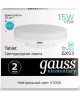 GAUSS Лампа светодиодная Elementary GX53 15Вт цок.:GX53 таблетка 220B 4100K св.свеч.бел.нейт. (упак.:10шт) (83825)
