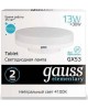 GAUSS Лампа светодиодная Elementary GX53 13Вт цок.:GX53 таблетка 220B 4100K св.свеч.бел.нейт. Tablet (упак.:1шт) (83823)