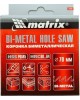 MATRIX Коронка Bimetal, 70 мм 72470
